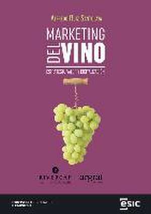 MARKETING DEL VINO: ESTRATEGIA, VALOR Y DIGITALIZACIÓN