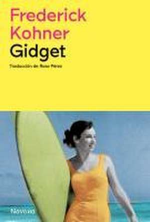 Gidget de Frederick Kohner