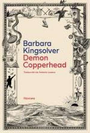 Demon Copperhead (Spanish Edition) de Barbara Kingsolver