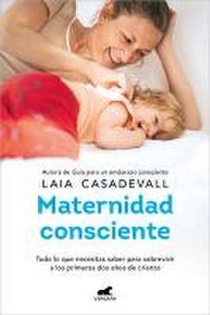 Maternidad Consciente / Conscious Motherhood de Laia Casadevall