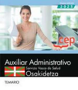 Auxiliar administrativo, Servicio Vasco de Salud-Osakidetza, temario