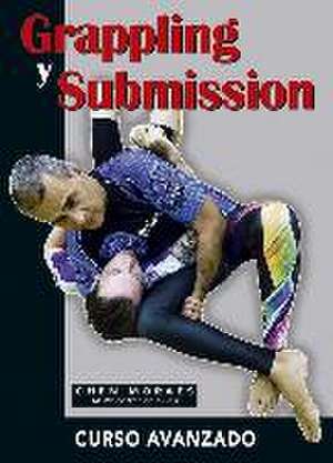 Grappling y submission : curso avanzado de Almir Itajahy de Moraes