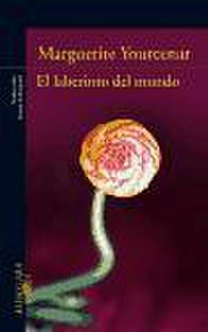 El laberinto del mundo de Marguerite Yourcenar