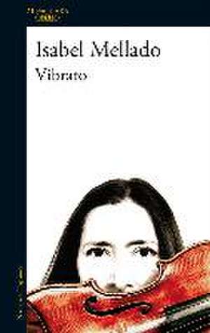 Vibrato de Isabel Mellado