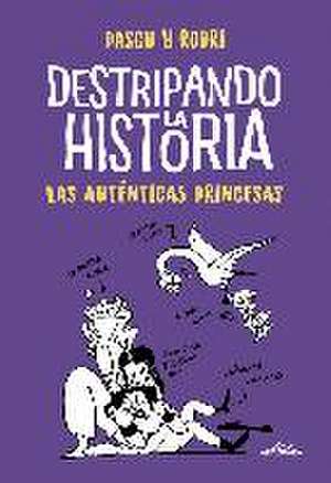 Las auténticas princesas de Rodrigo Septién