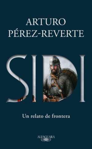 Sidi de Arturo Pérez-Reverte