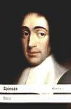 Ética : demostrada según el orden geométrico de Benedictus de Spinoza