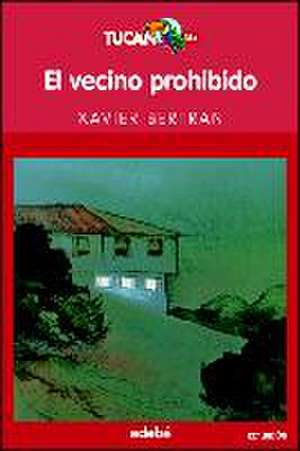 El vecino prohibido de Xavier Bertran i Alcalde