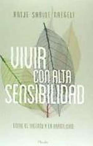 VIVIR CON ALTA SENSIBILIDAD