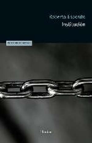 Institucion de Roberto Esposito