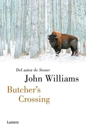 Butcher's Crossing (Spanish Edition) de John Williams