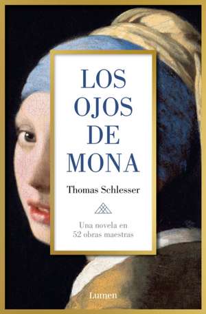 Los Ojos de Mona / Mona's Eyes de Thomas Schlesser