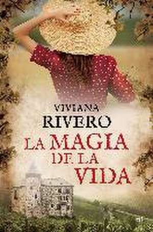 La magia de la vida de Viviana Rivero