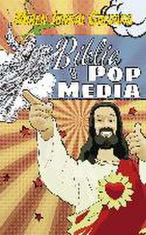 Biblia y pop media de Miren Junkal Guevara