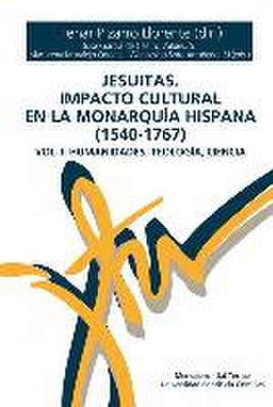 Jesuitas : impacto cultural en la monarquía hispana : 1540-1767