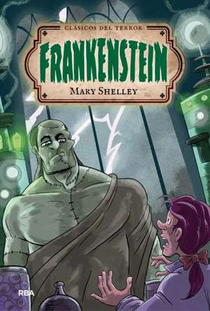 Frankenstein (Spanish Edition) / Frankenstein de Mary Shelley