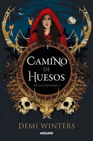 Camino de Huesos / The Road of Bones de Demi Winters