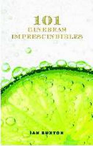 101 ginebras imprescindibles de Ian Buxton