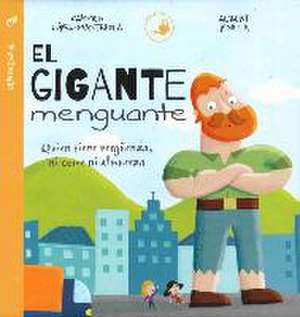 El Gigante Menguante de Carmen Lopez-Manterola