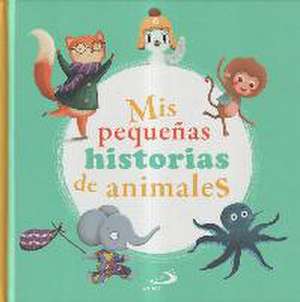 MIS PEQUEÑAS HISTORIAS DE ANIMALES