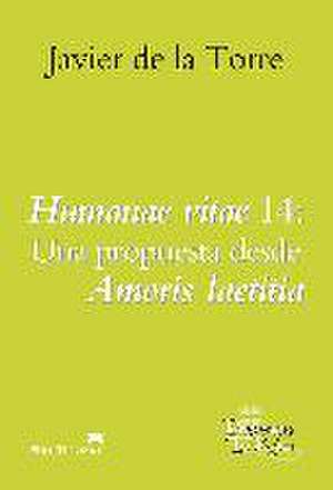 Humanae vitae 14 : una propuesta desde Amoris laetitia de Francisco Javier de la Torre Díaz