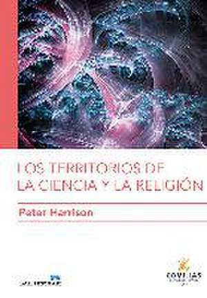 Los territorios de la ciencia y religión de Peter Harrison