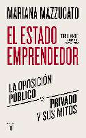 El estado emprendedor