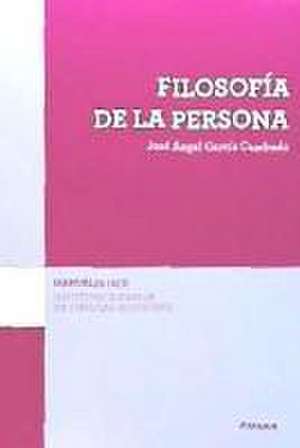 Filosofía de la persona de José Ángel García Cuadrado