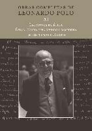 Lecciones de ética : ética : hacia una versión moderna de los temas clásicos de Leonardo Polo