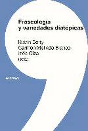 Fraseología y variedades diatópicas de Katrin Berty