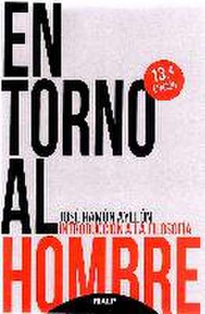 En torno al hombre