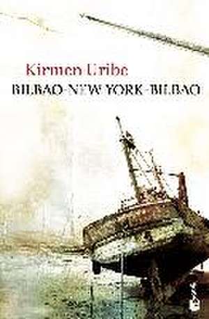 Bilbao-New York-Bilbao de Kirmen Uribe Urbieta