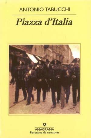 Piazza D' Italia: Cuando la Vida Es el Precio del Poder = The Red Sari de Antonio Tabucchi