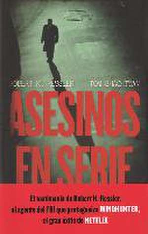 Asesinos en serie de Robert K. Ressler