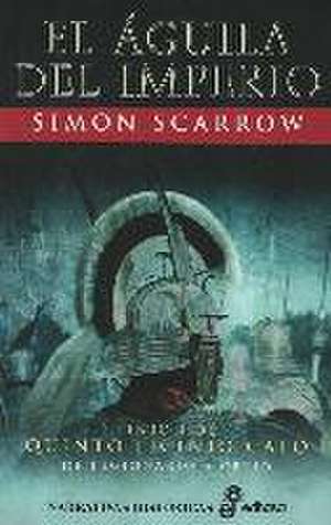 El Águila del Imperio (Rtca) de Simon Scarrow