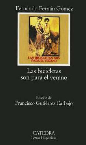 Las bicicletas son para el verano de Fernando Fernan Gómez