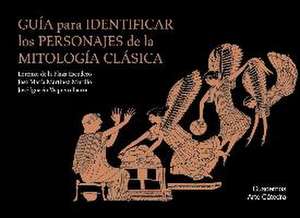 Guía para identificar los personajes de la mitología clásica de Lorenzo De La Plaza Escudero