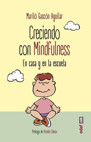 Creciendo Con Mindfulness de Marilao Gascaon Aguilar