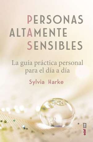 Personas Altamente Sensibles de Sylvia Harke