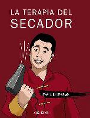 La terapia del secador de Liu Zheng