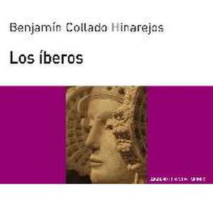 Los íberos de Benjamín Collado Hinarejos