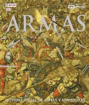 Armas : historia visual de armas y armaduras