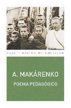 Poema pedagógico de Anton Semionovich Makarenko