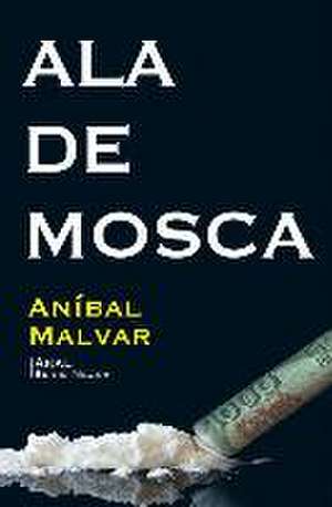 Ala de mosca de Aníbal C. Malvar