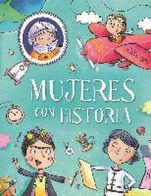 Mujeres con historia de Carla Nieto Martínez