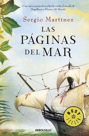 Las páginas del mar / The Pages of the Sea de Sergio Martínez