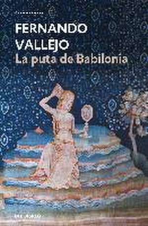 La puta de Babilonia de Fernando Vallejo