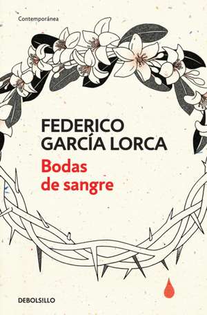 Bodas de sangre de Federico García Lorca