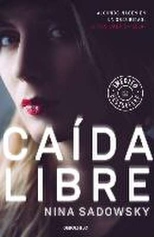 Caída libre de Nina R. Sadowsky