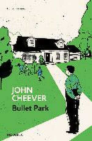 Bullet Park de John Cheever